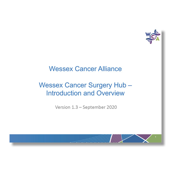 Wessex Cancer Surgery Hub –Introduction and Overview